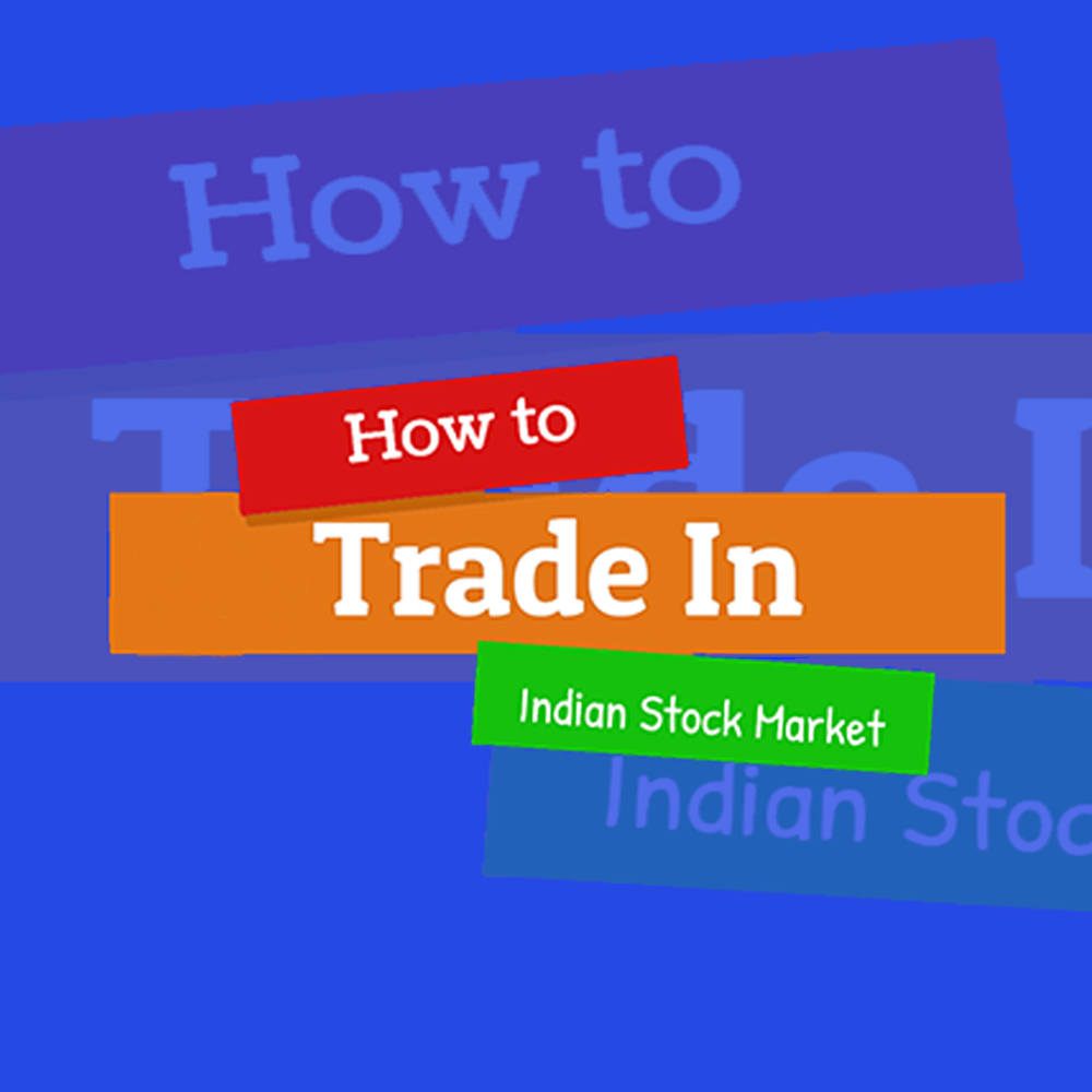 How To Trade in Equity Market in India