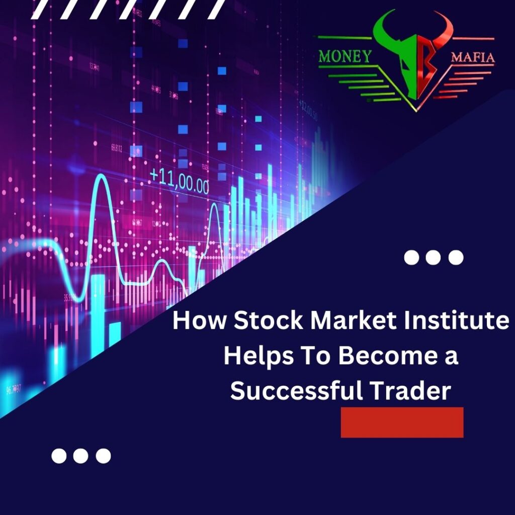 Helps To Become a Successful Trader
